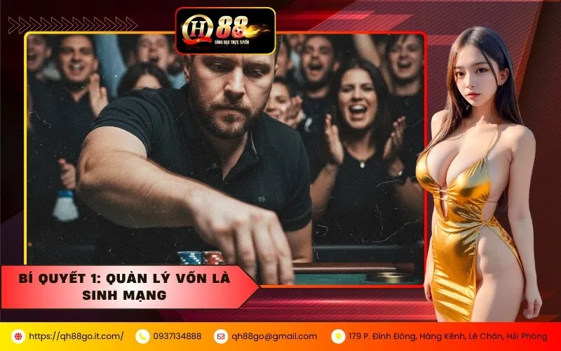 Bí Quyết 1 Quản Lý Vốn Là Sinh Mạng