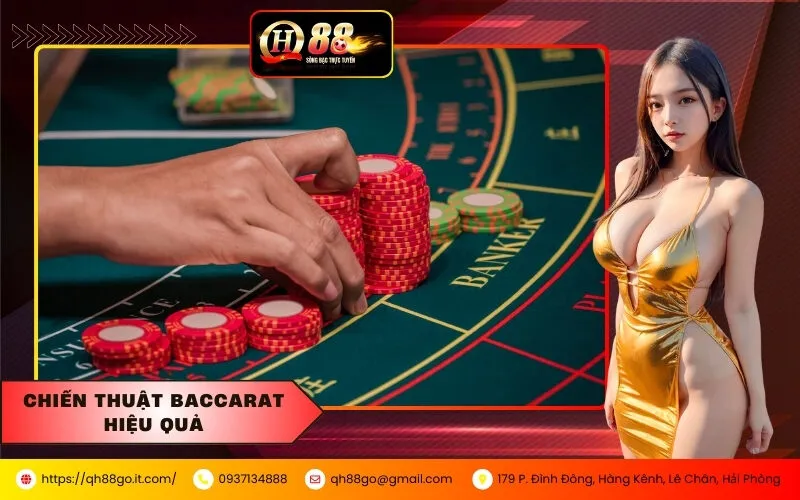 Chiến Thuật Baccarat Hiệu Quả