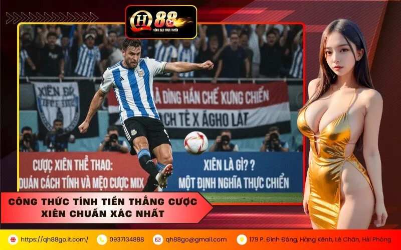 Công Thức Tính Tiền Thắng Cược Xiên Chuẩn Xác Nhất