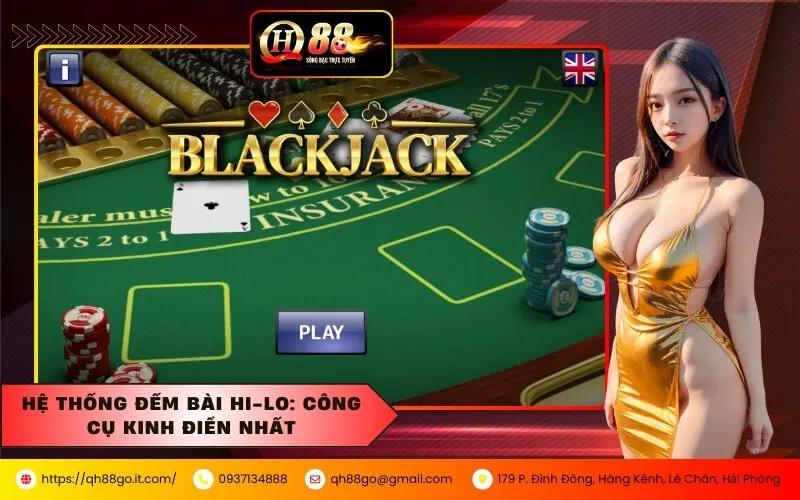 Hệ Thống Đếm Bài Hi-Lo Công Cụ Kinh Điển Nhất
