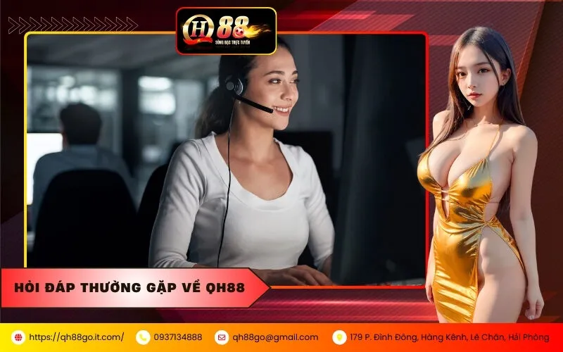 Hỏi Đáp Thường Gặp Về QH88