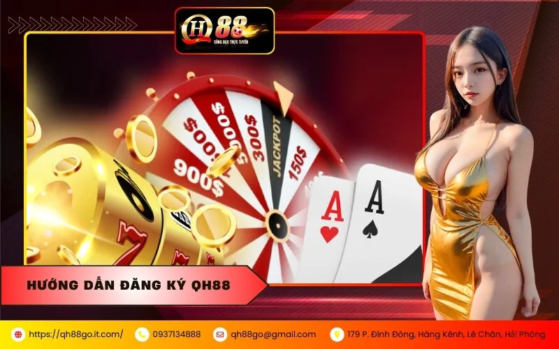 Hướng Dẫn Đăng Ký QH88