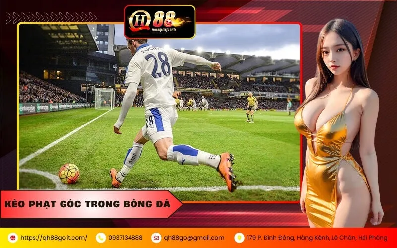 Kèo Phạt Góc Trong Bóng Đá