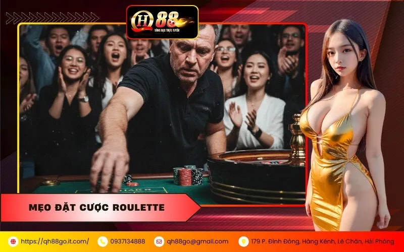 Mẹo Đặt Cược Roulette