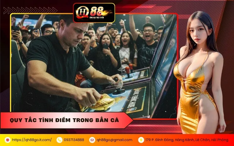 Quy Tắc Tính Điểm Trong Bắn Cá