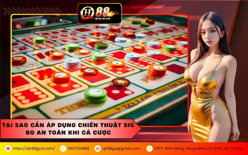Tại sao cần áp dụng chiến thuật Sic Bo an toàn khi cá cược