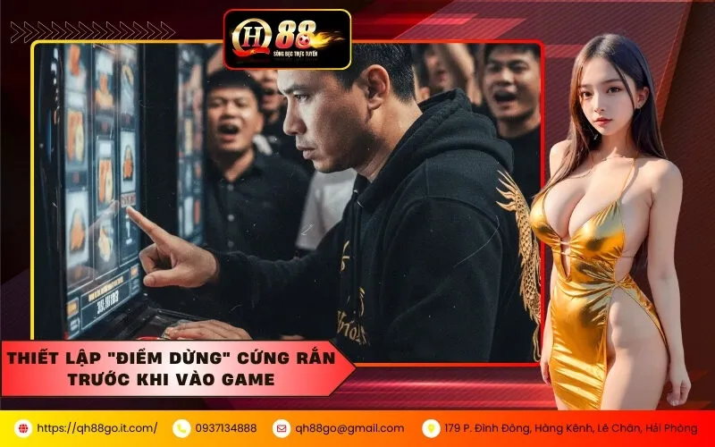 Thiết Lập Điểm Dừng Cứng Rắn Trước Khi Vào Game