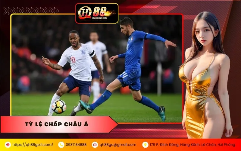 Tỷ Lệ Chấp Châu Á